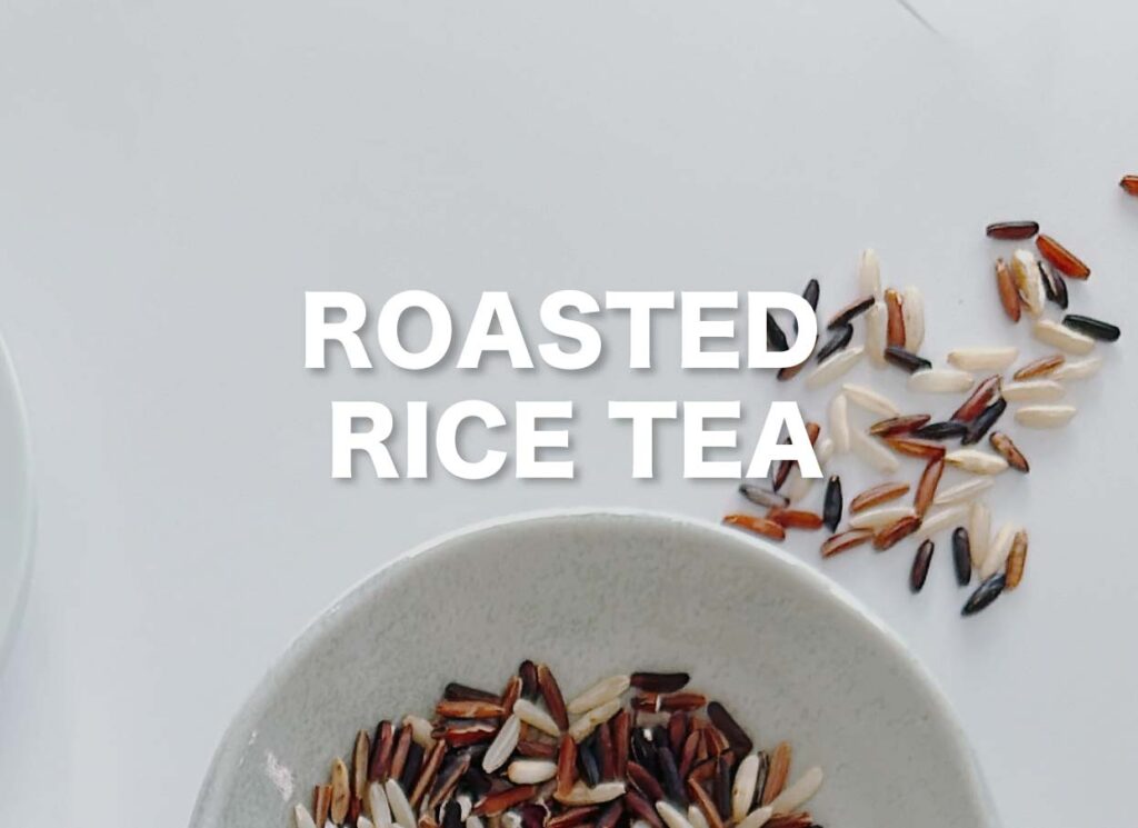 roasted rice tea